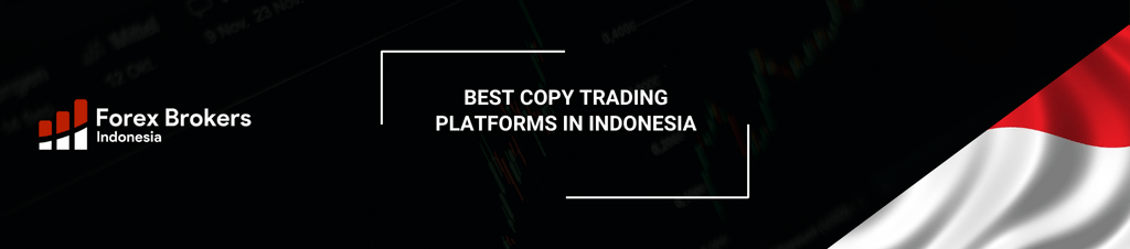 Best Copy Trading Platforms in Indonesia Main Banner Image-min