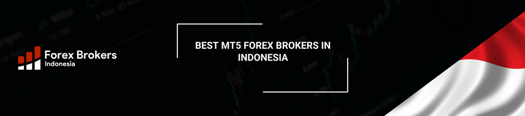Best MT5 Forex Brokers in Indonesia Main Banner Image-min